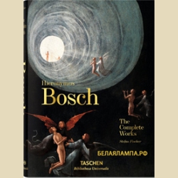 Bibliotheca Universalis.   Bosch. The Complete Works.    