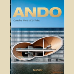 40th Anniversary Edition  Ando Complete Works 1975 - Today. Андо  Все сооружения с 1975 г. по настоящее время  СРЕДНИЙ ФОРМАТ