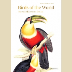 XL   Birds of the World. The Art of Elizabeth Gould.  .    ().  .