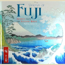 XL Masterworks. Visions of Fuji. Artists from the Floating World. �������. ������� �����. ��������� ��������� ����.