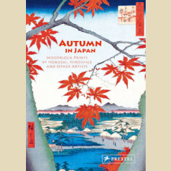 Accordeon-fold Autumn in Japan.   Woodblock Prints by Hokusai, Hiroshige and Other Artists.   .    ,    .
