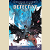 ������. Detective Comics. ����� 4. ��� �� ������. ������ ������� IV (����������� ����� Rebirth, ������� ��������. ������)