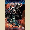 ������. Detective Comics. ����� 3. ���� �����. ������ ������� IV (����������� ����� Rebirth, ������� ��������. ������)